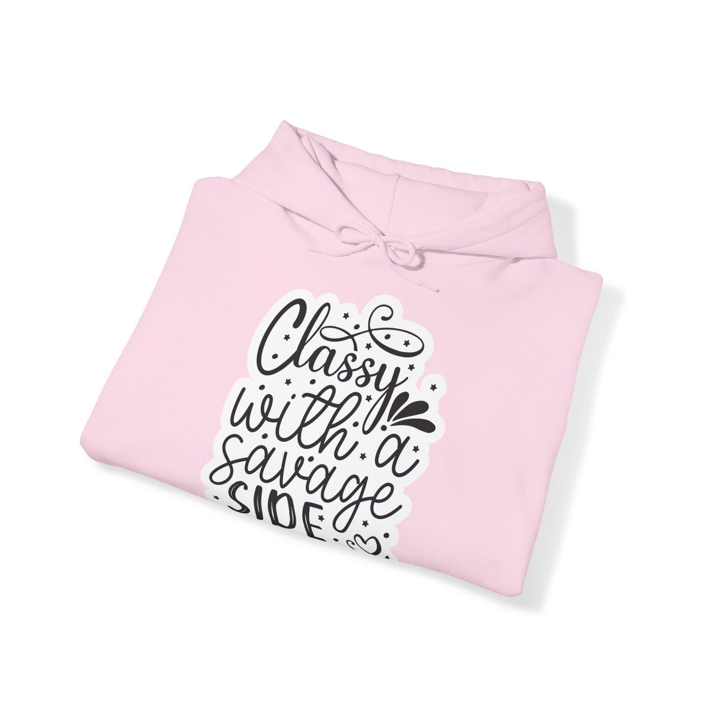 "Classy with a savage side" - Sass Master Hooded Sweatshirt - Hoodie