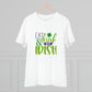 "Eat, Drink & Be Irish" St. Patrick's Day - T-Shirt