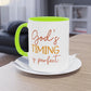 "God's timing is perfect" - Faith Quote - Two Tone Mug