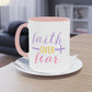 "Faith over Fear" - Christian Love - Two Tone Mug