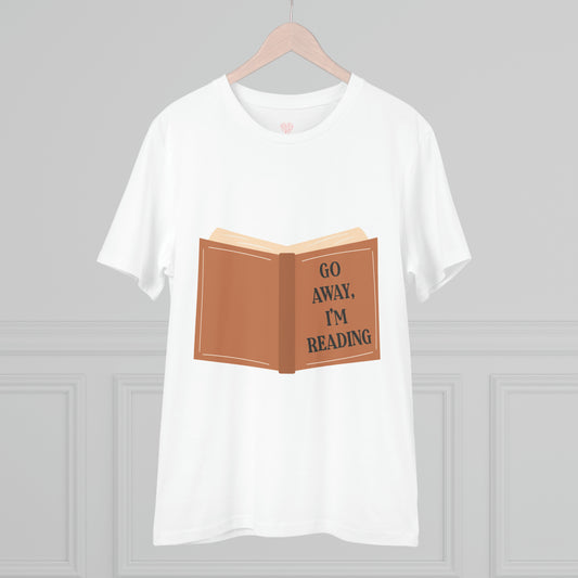 "Go Away I'm Reading" - Literary Lover - T-Shirt