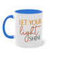 "Let your light shine" - Christian Quote - Two Tone Mug