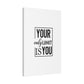 "Motivational Quote" Canvas Print - Inspir- Quote Canvas