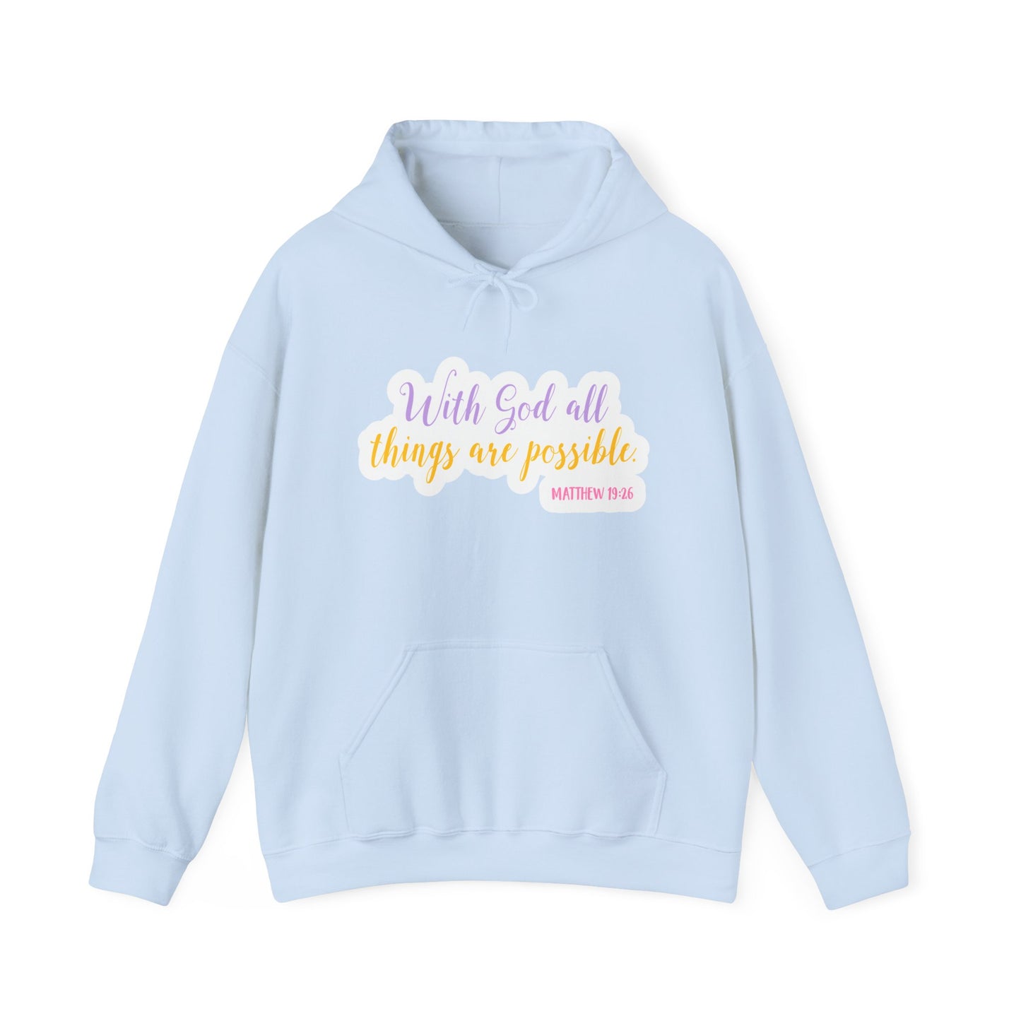 "With God all things are Possible" - Christian Quote - Hoodie