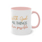 "Blessed Brew: With God All things are Possible" - Two Tone Mug