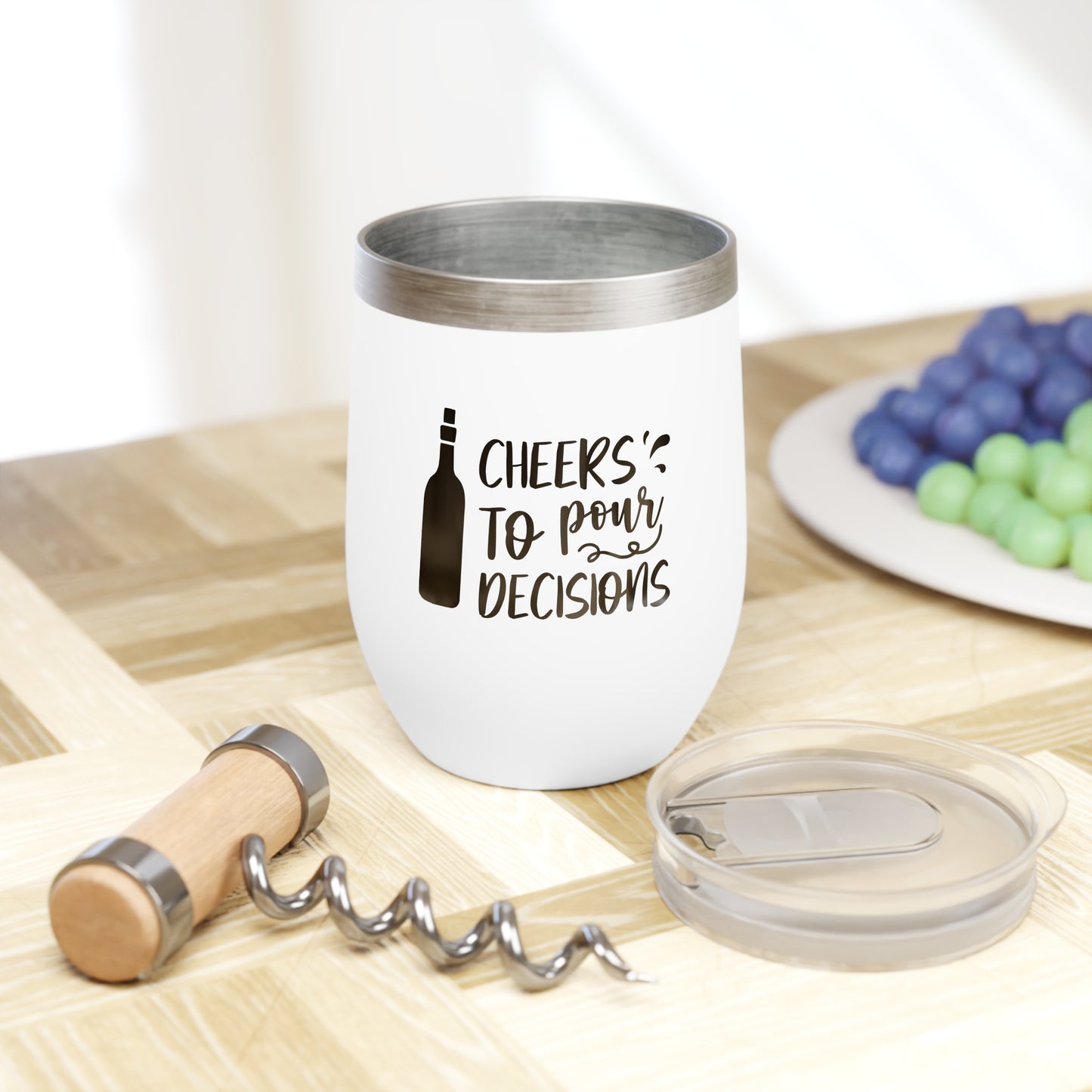 "Cheers to Pour Decisions" - Wine Tumbler