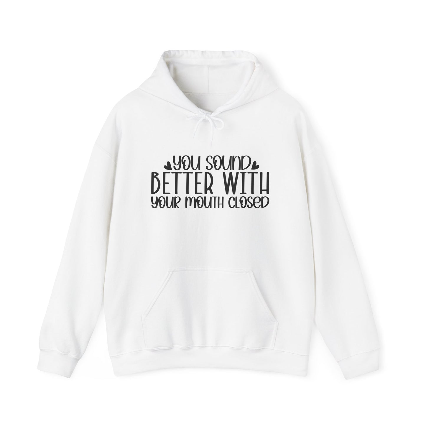 Sassy Sarcastic Hooded Sweatshirt:- Hoodie