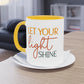 "Let your light shine" - Christian Quote - Two Tone Mug