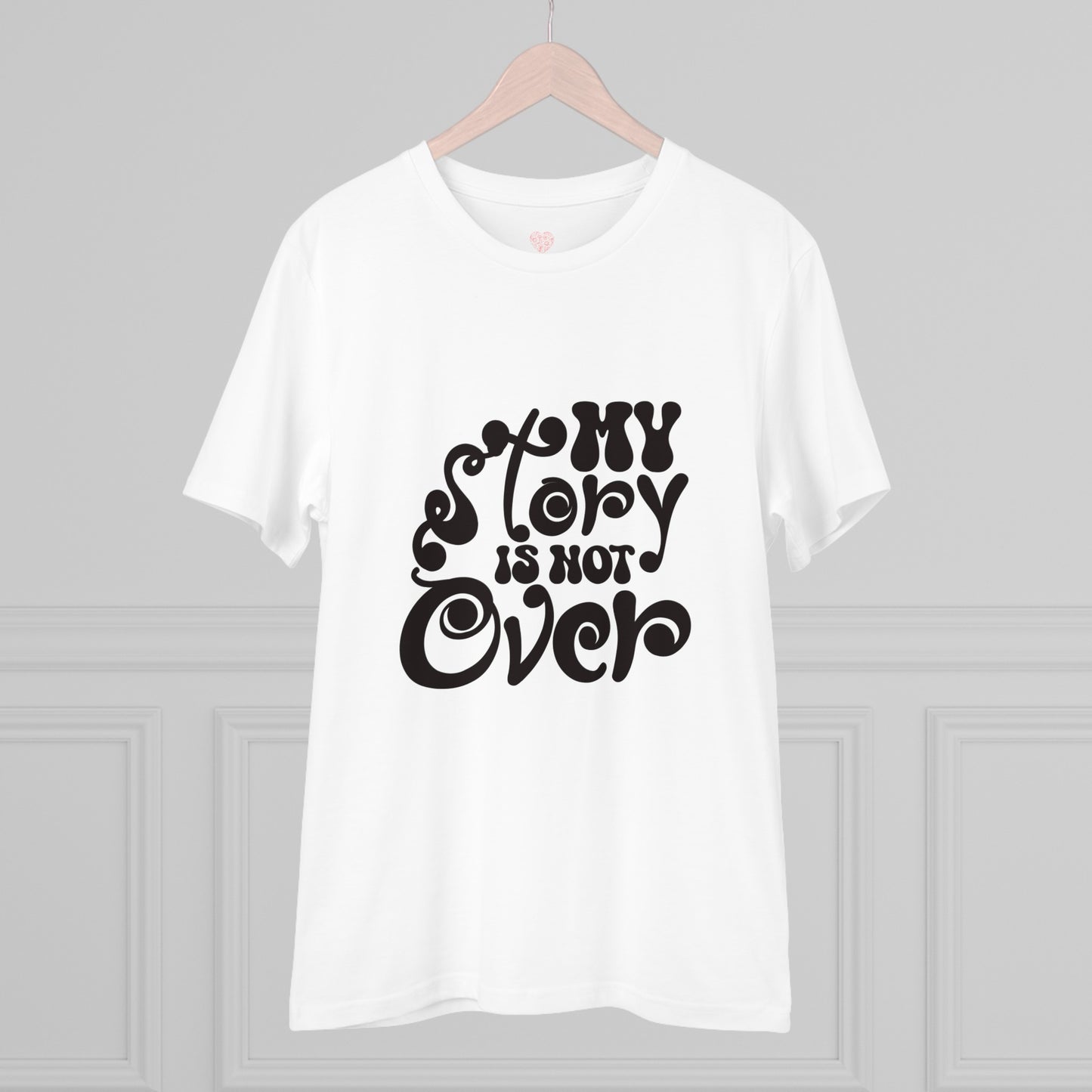 "My story is not over" - T-Shirt