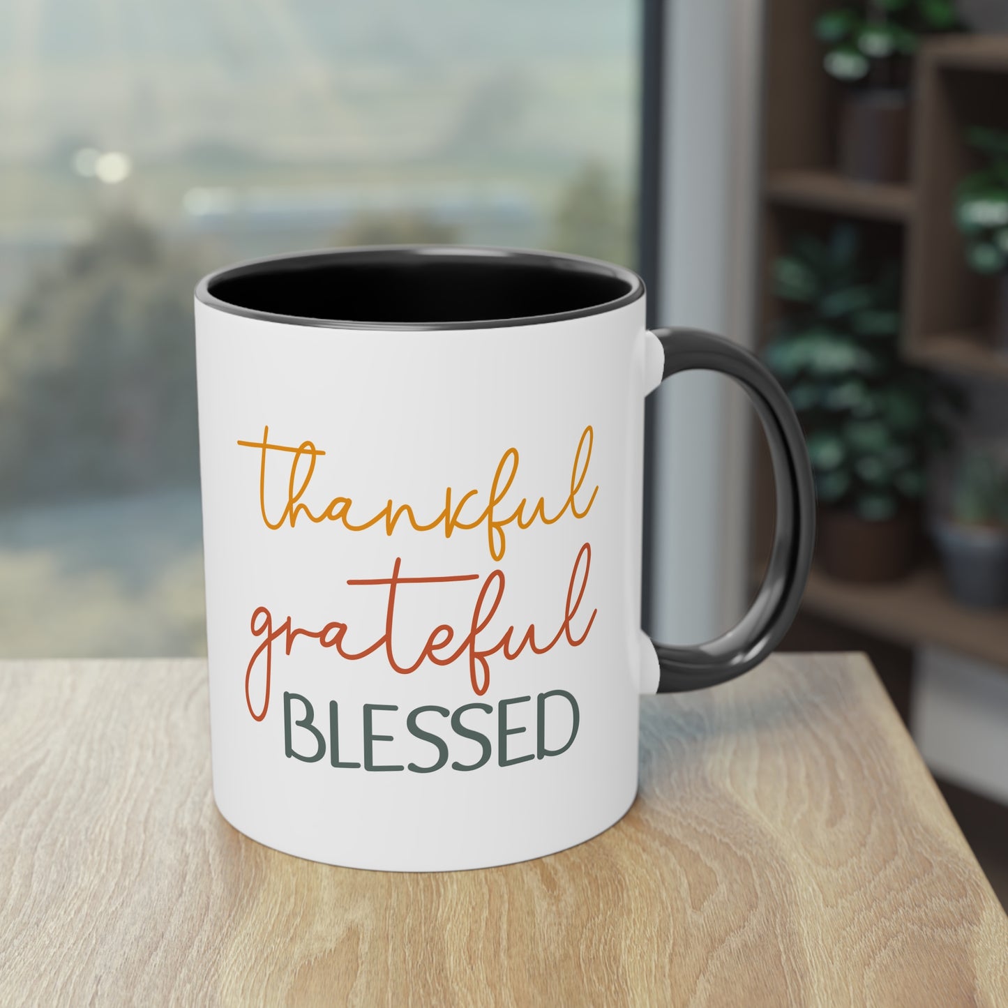 "Thankful, Grateful, Blessed" - Inspirational Quote - Two Tone Mug