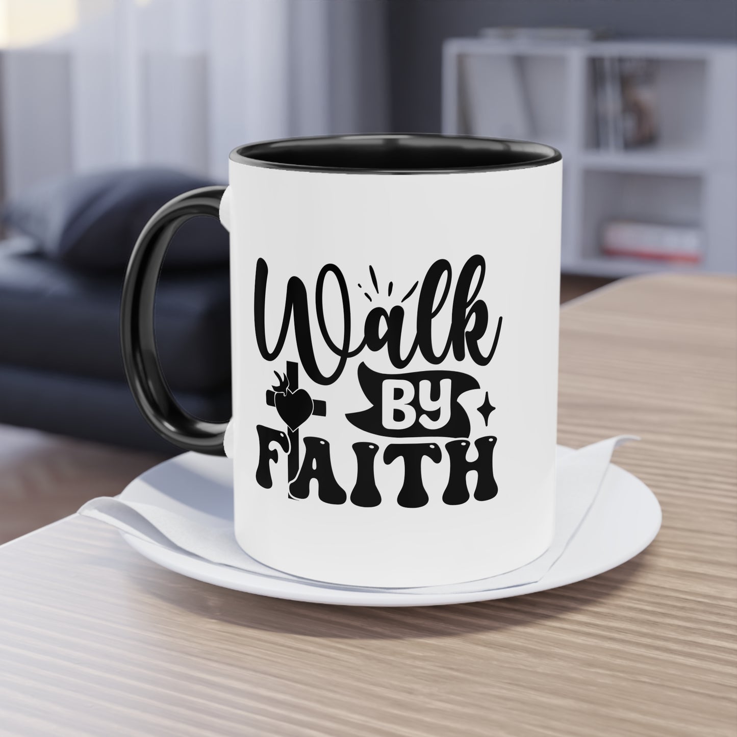 "Walk by Faith" - Christian Love - Two Tone Mug