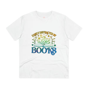 "Easily distracted by books" - Book Lover- T-Shirt