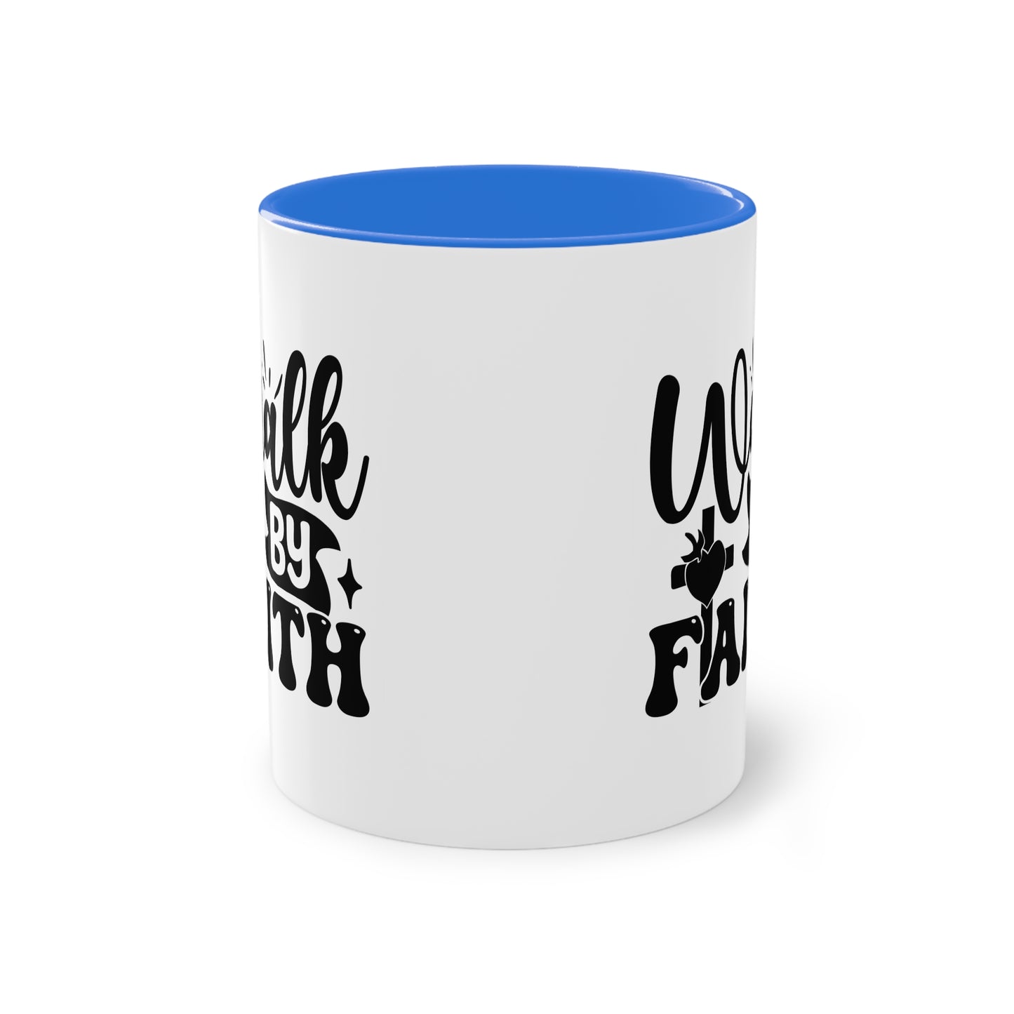 "Walk by Faith" - Christian Love - Two Tone Mug