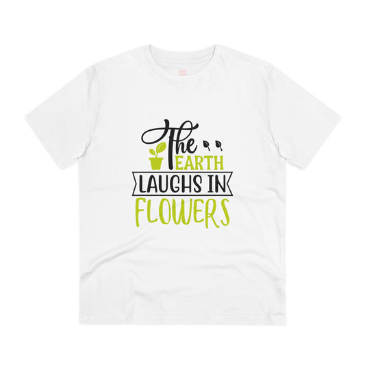 "The Earth laughs in flowers" - T-Shirt