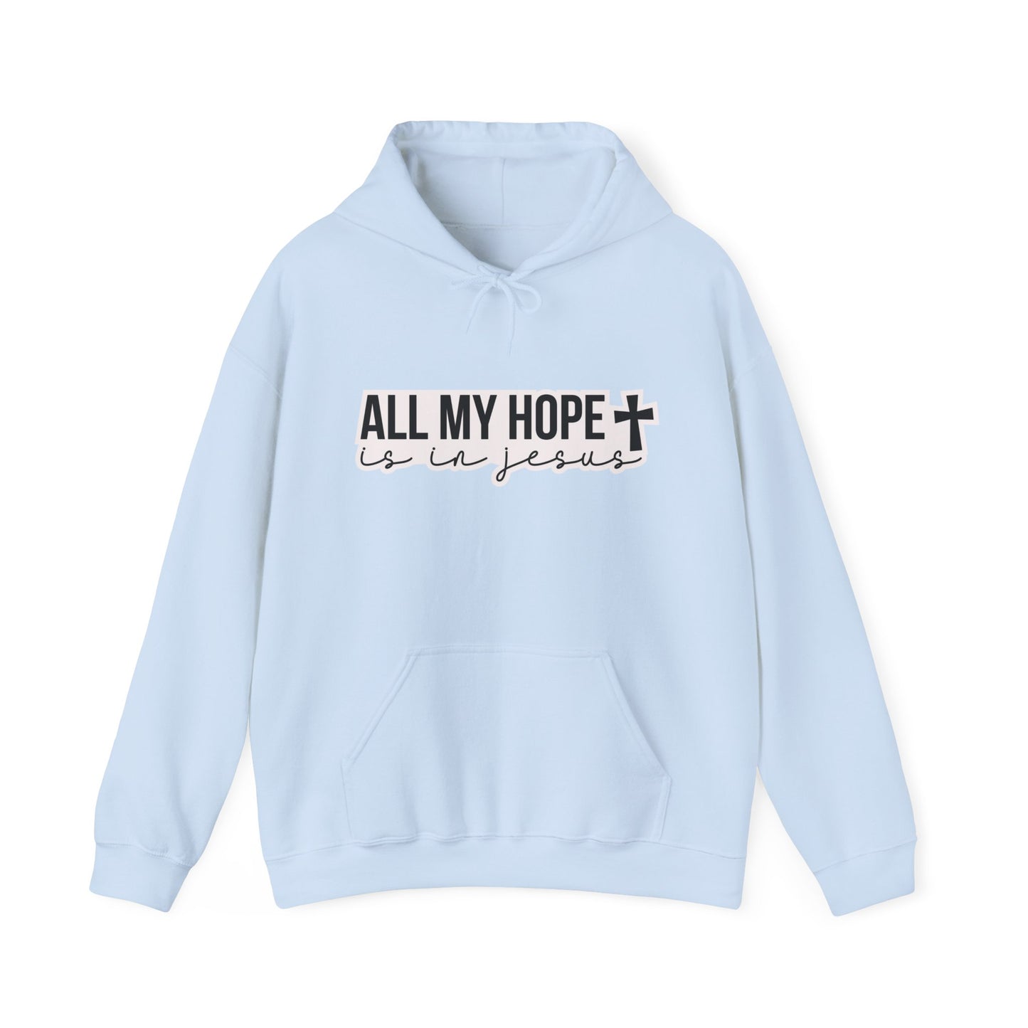 "Hooded Sweatshirt with Inspirational Christian Quote- Hoodie