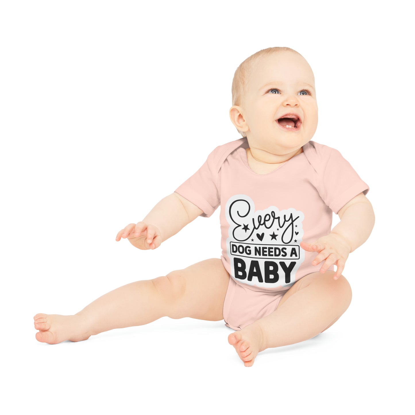 "Every dog needs a baby" - Baby Organic Short Sleeve Bodysuit