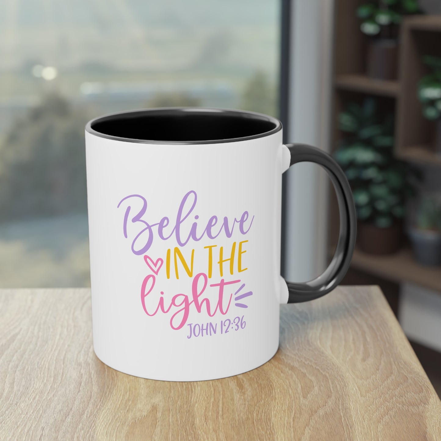 "Believe in the Light" - Christian Love - Two Tone Mug