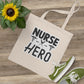 "Carry Your Caring Spirit: Nurse T- Tote Bag