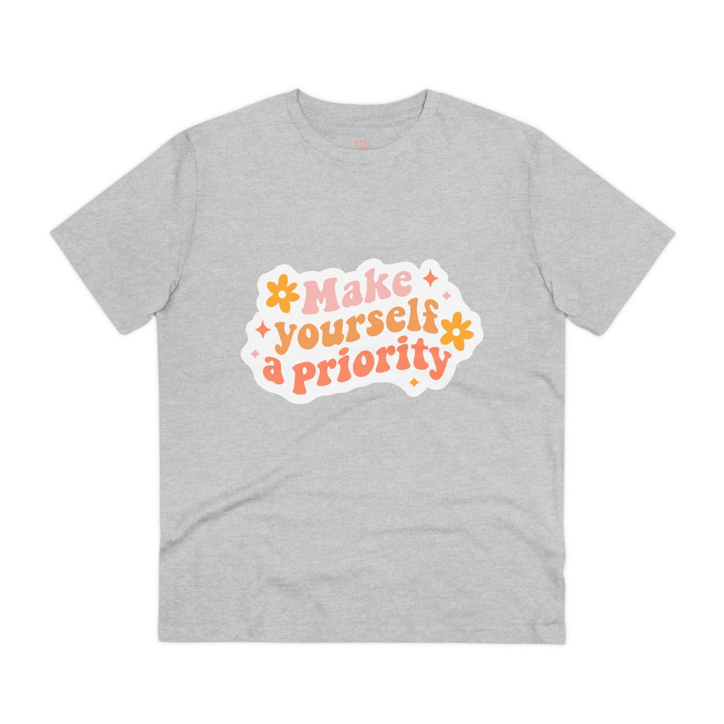 "Make yourself a priority"- T-Shirt