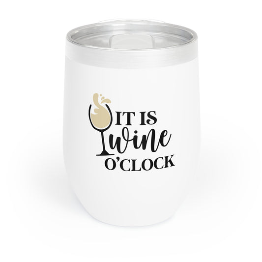 "It is wine o'clock" - Wine Tumbler