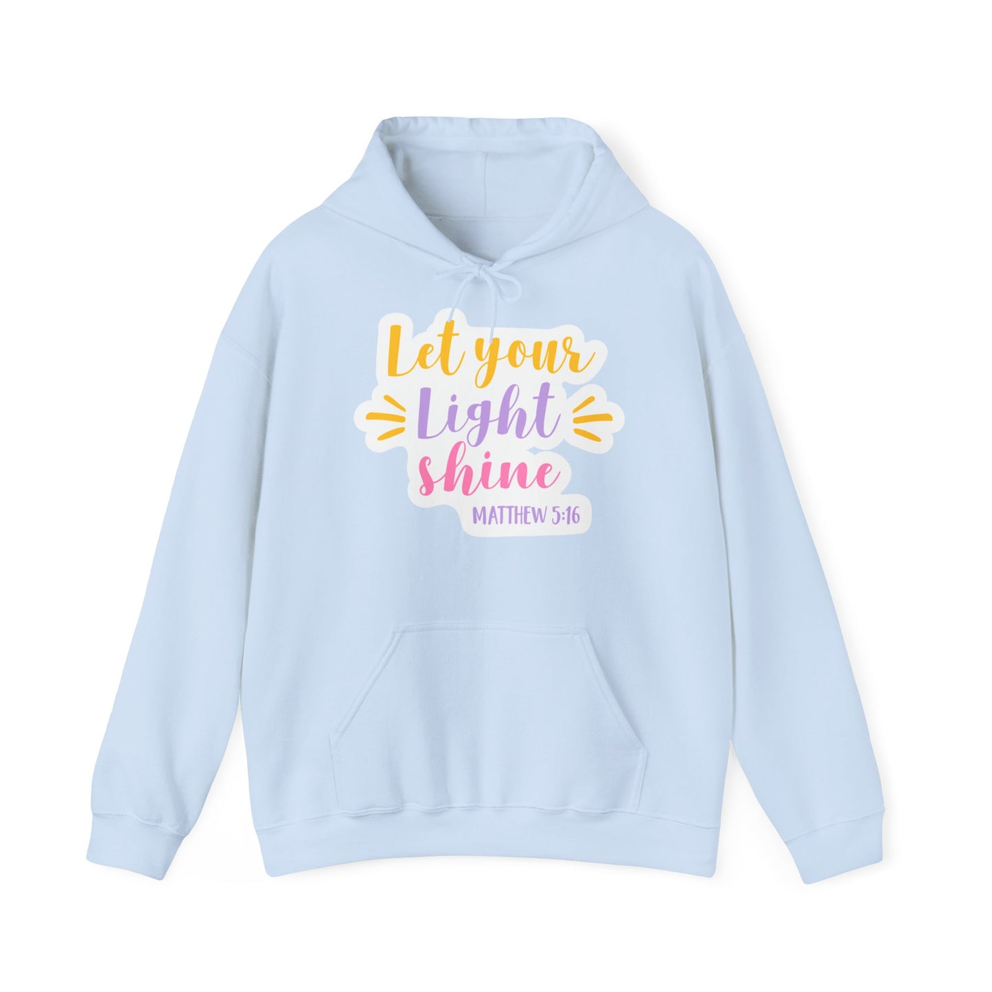 "Let your light shine"- Christian Quote - Hoodie