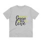 "All things grow with love"- T-Shirt