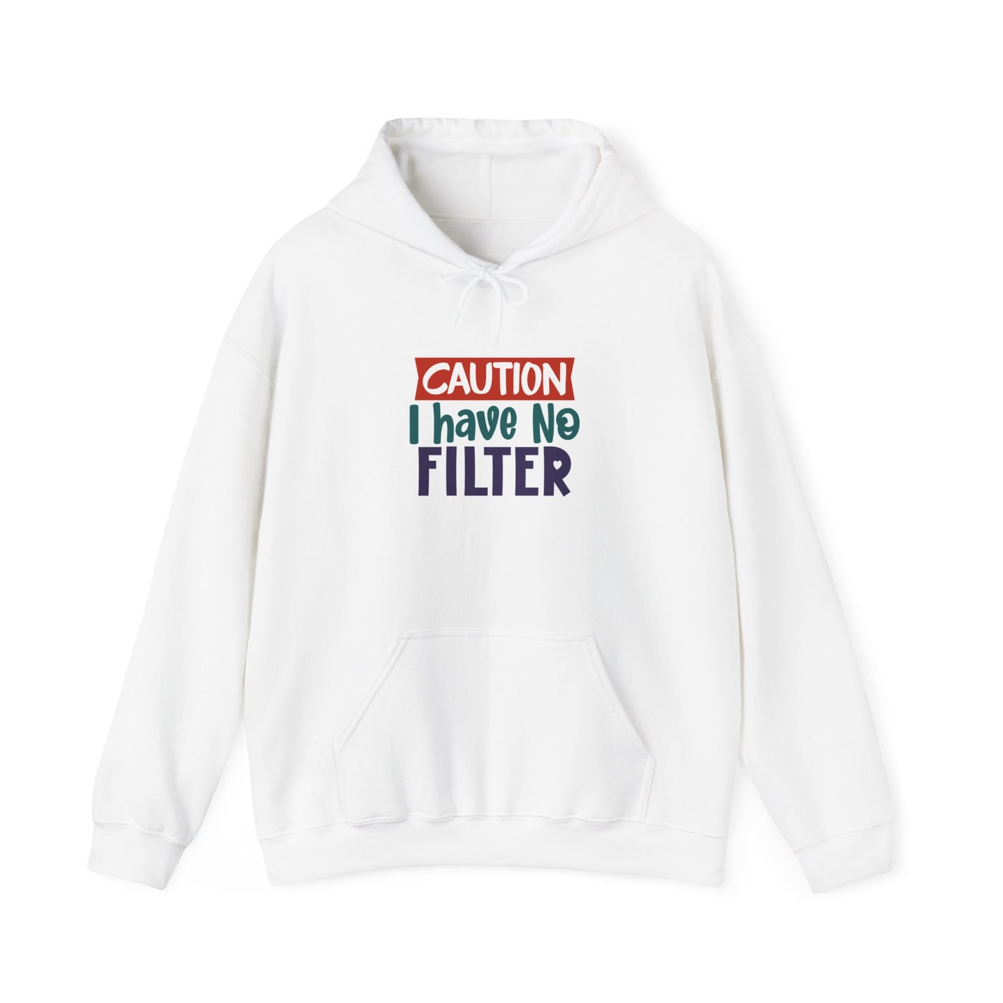 "Caution, I have no filter" Sarcasm Level - Hoodie