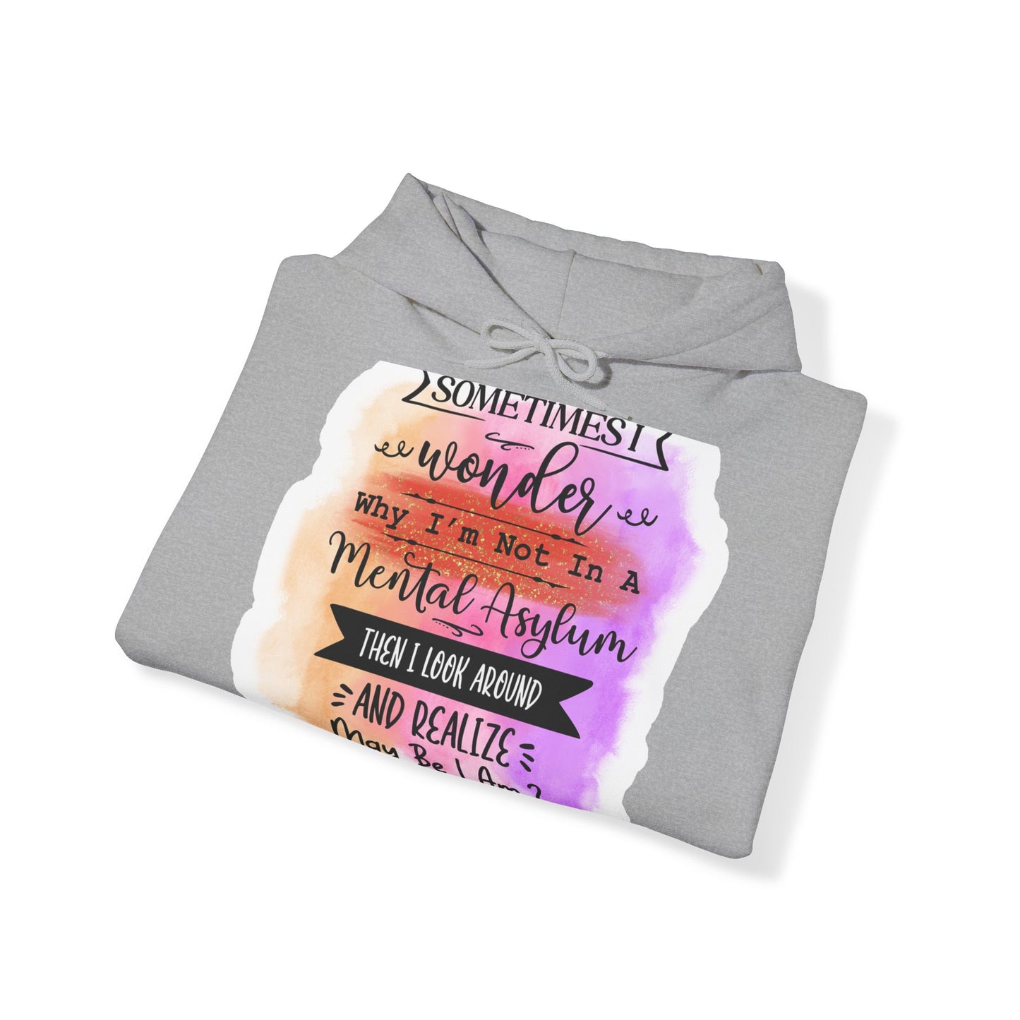 "Stay Warm & Sassy: Sarcastic- Hoodie