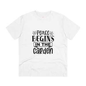 "Peace begins in the garden" - T-Shirt