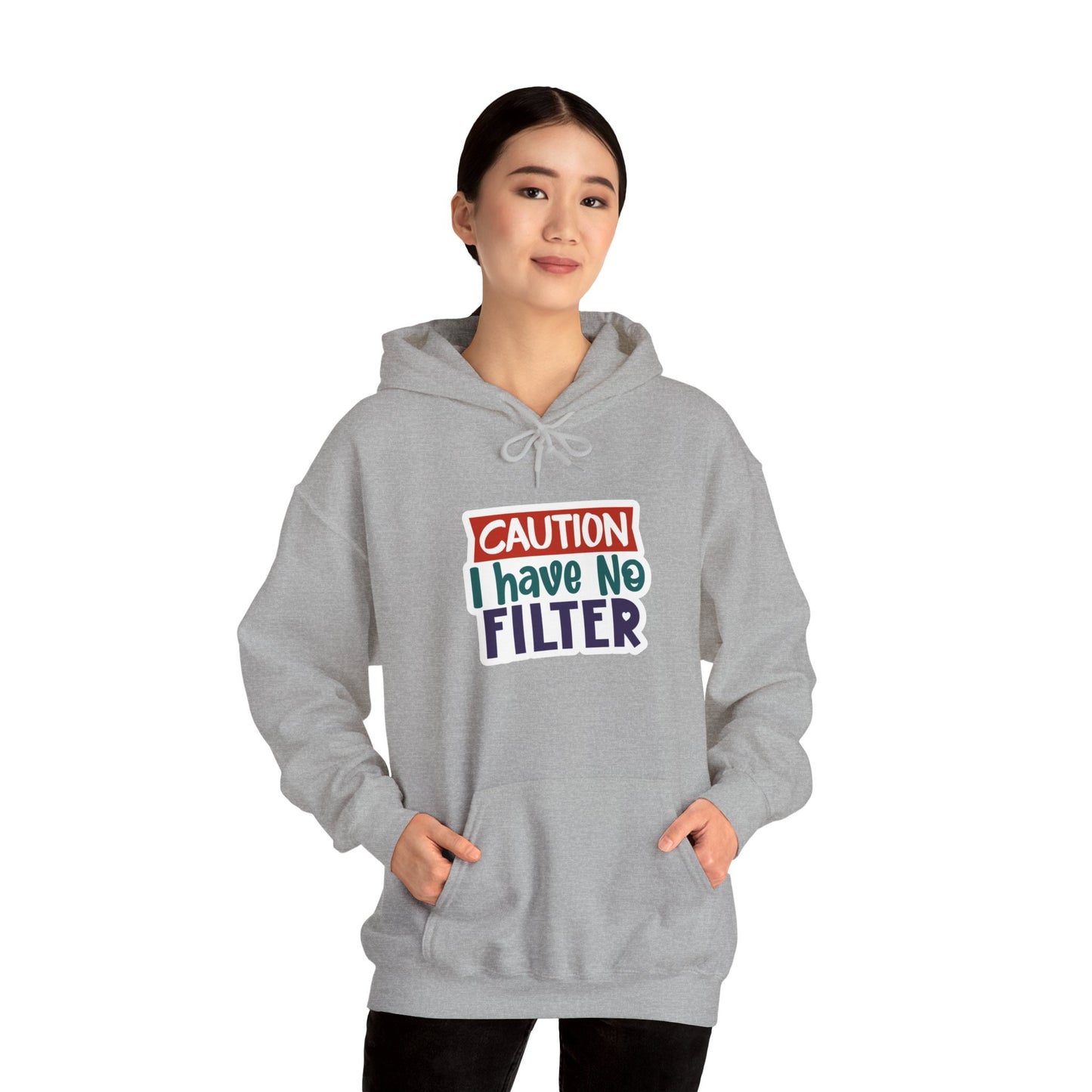 "Caution, I have no filter" Sarcasm Level - Hoodie