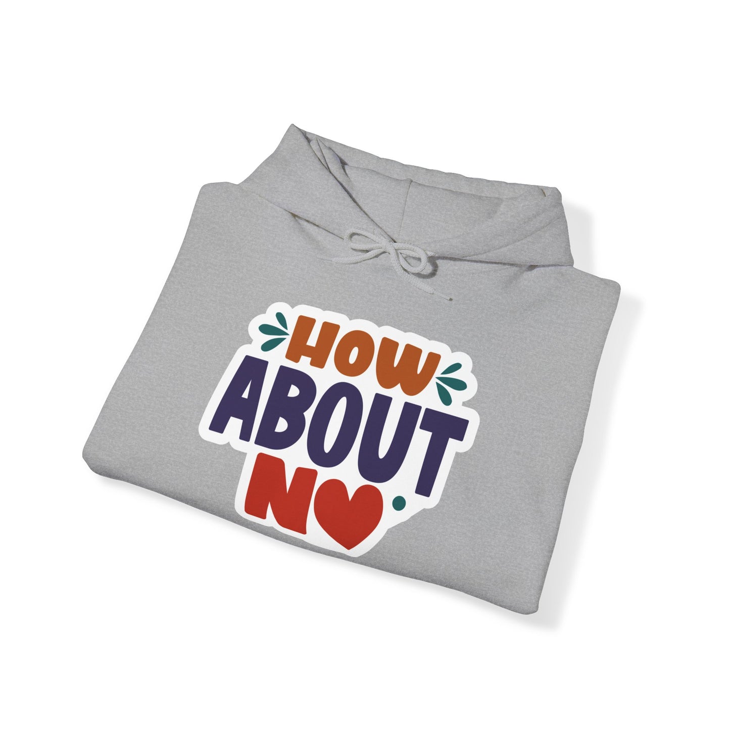 "How about NO" Sass Master - Hoodie