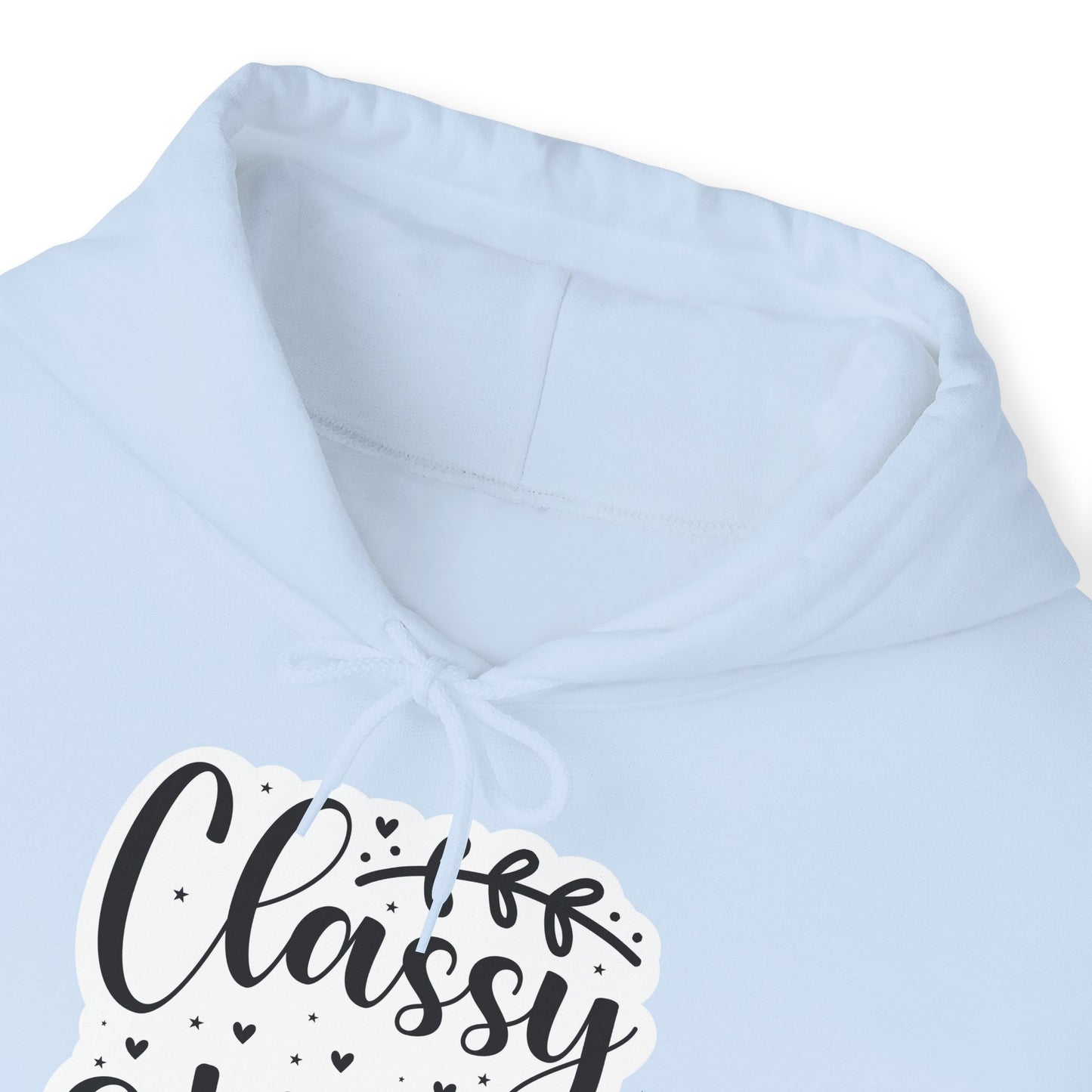 "Classy with a Savage side" Sarcastic Quote - Hoodie