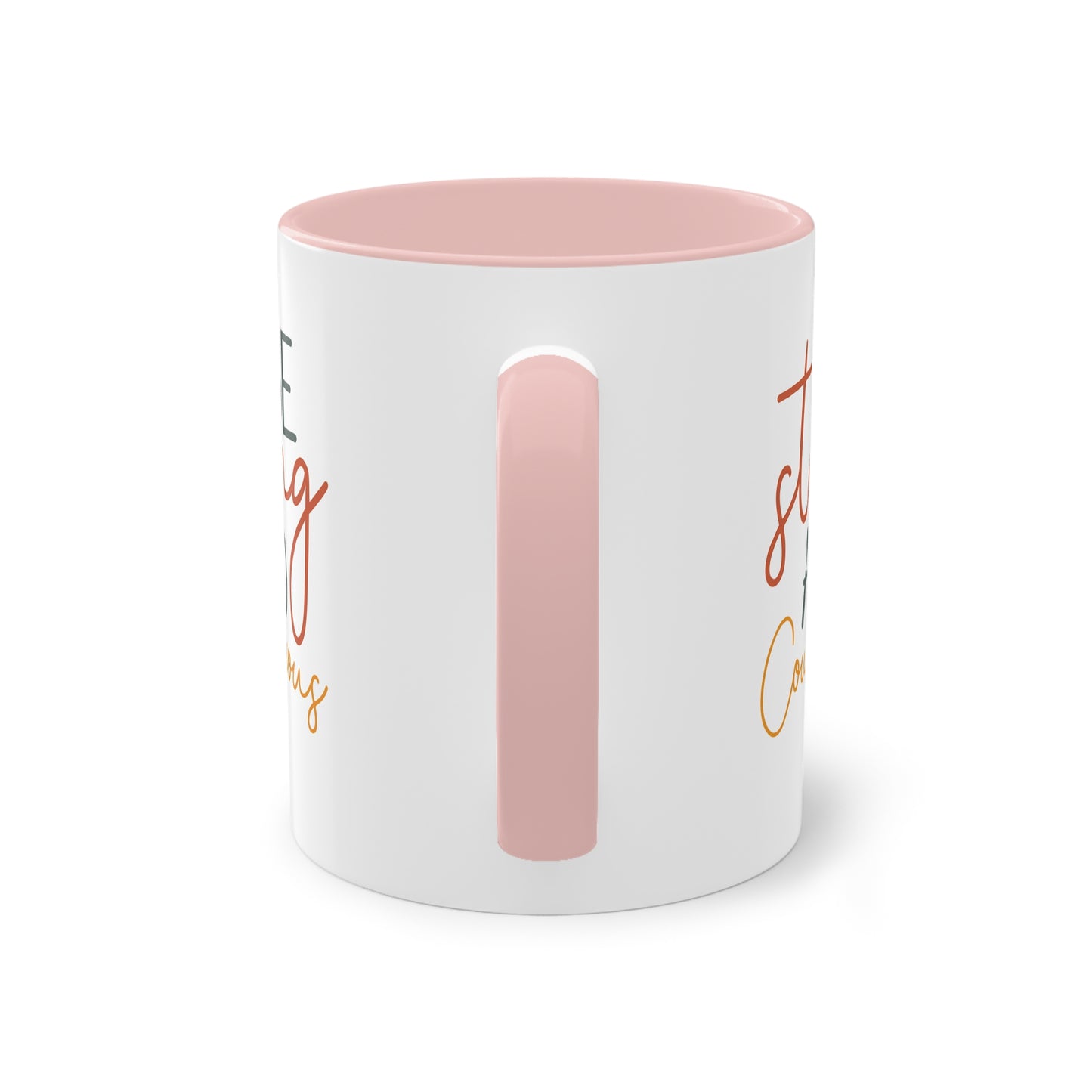 "Be strong and courageous" - Inspirational Quote- Two Tone Mug