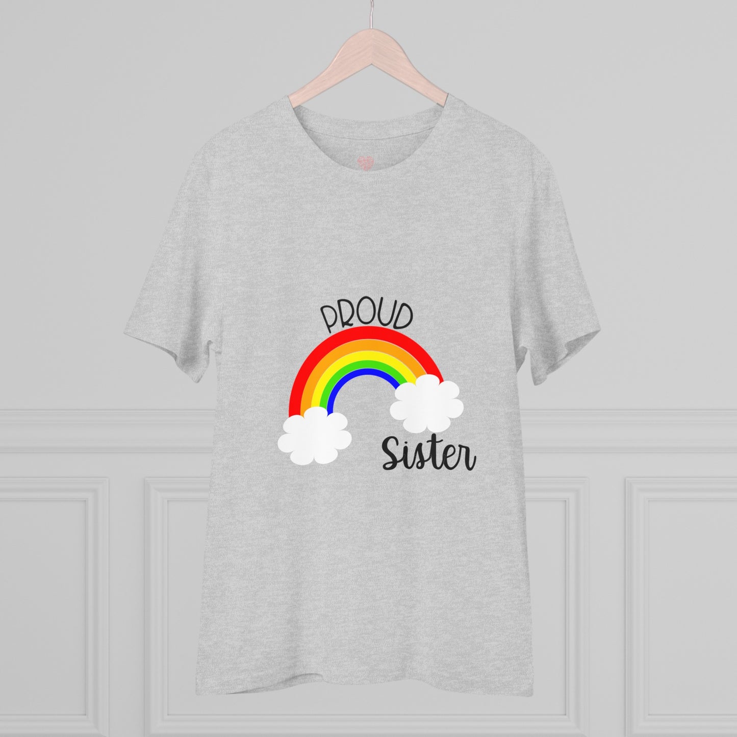 "Proud Sister Pride Vibes Tee"- T-Shirt