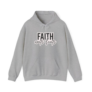 "Faith over Fear" - Hoodie