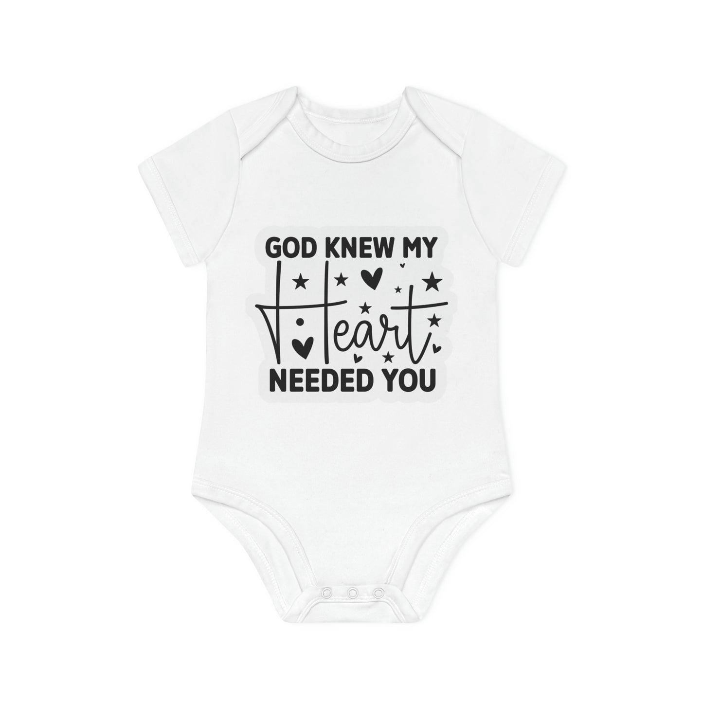 "God knew my heart needed you" - Baby Organic Short Sleeve Bodysuit