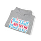 "Sassy & Sarcastic Hooded Sweatshirt- Hoodie