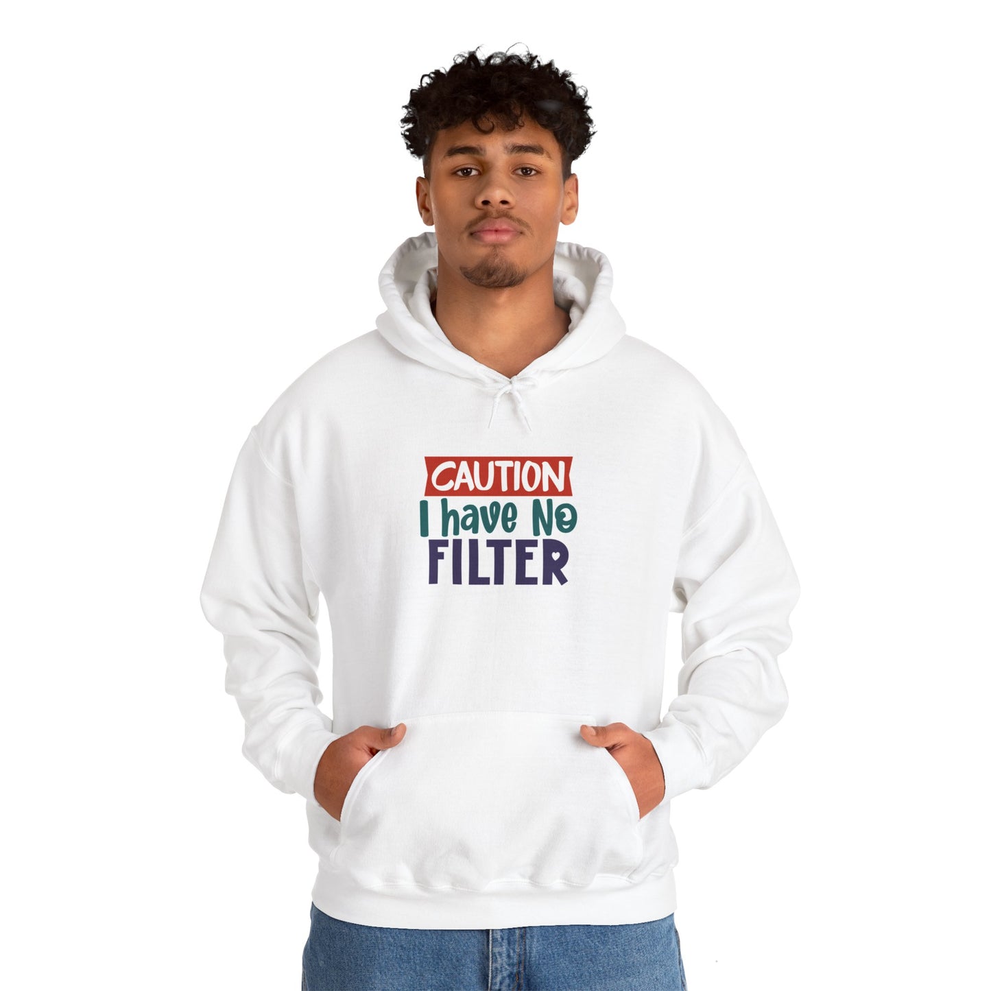 "Caution, I have no filter" Sarcasm Level - Hoodie