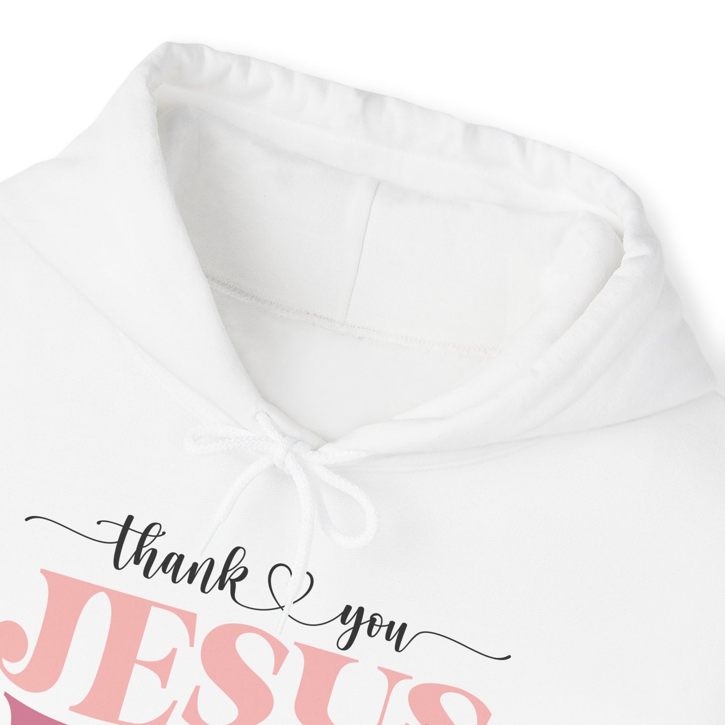 "Thank You Jesus" - Hooded Sweatshirt - Hoodie