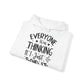 "Sarcastic Sass Hooded Sweatshirt -- Hoodie