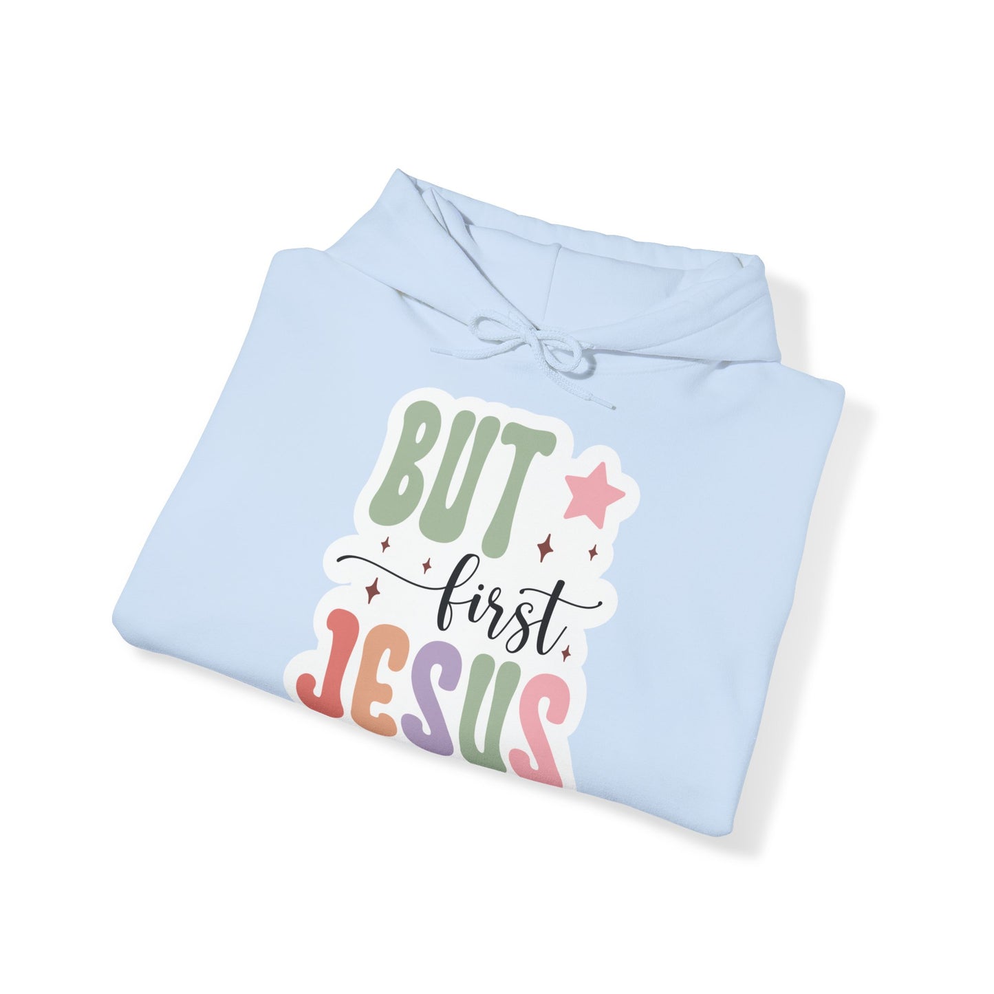 "But first Jesus" - Christian Love - Hoodie