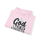 "God is my Strength" - Hooded Sweatshirt - Hoodie