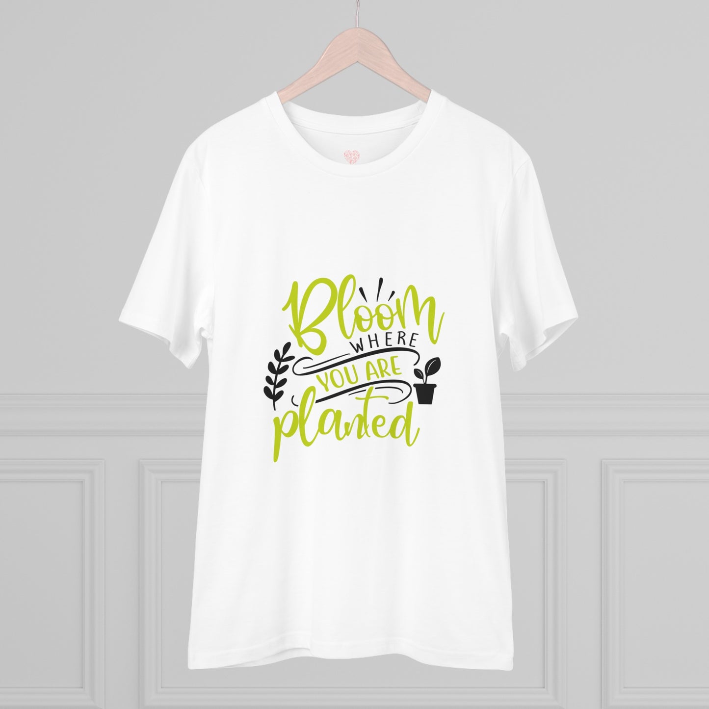 "Bloom where you are planted"- T-Shirt