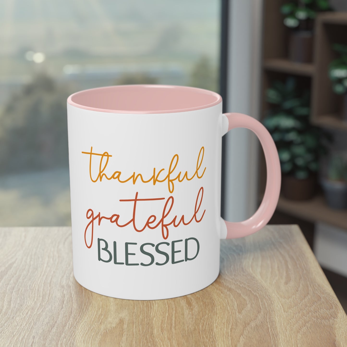 "Thankful, Grateful, Blessed" - Inspirational Quote - Two Tone Mug