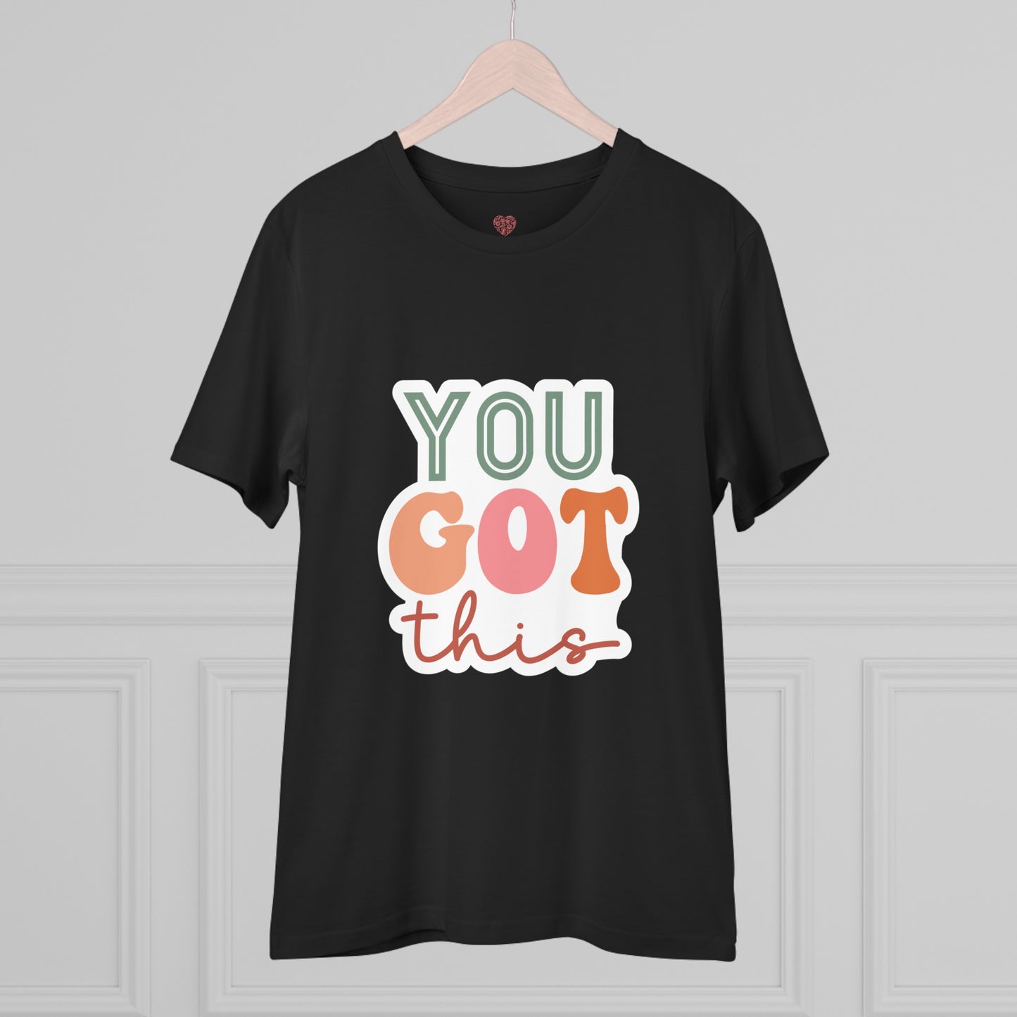 "You Got This" Mental Health - T-Shirt