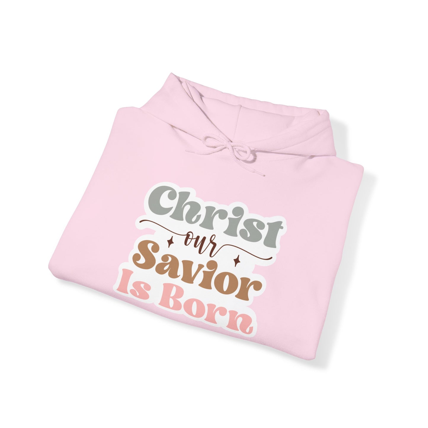 "Christ Our Savior is Born" - Hoodie