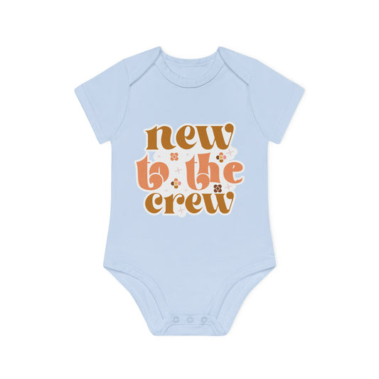 "New to the Crew" - Adorable Organic Short Sleeve Bodysuit