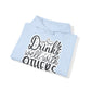 "Drink well with others" - Sarcastic and Stylish - Funny Quote - Hoodie