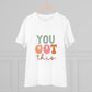 "You Got This" Mental Health - T-Shirt