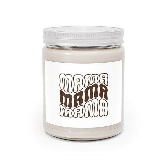 Mama Mama Mama - Scented Candle